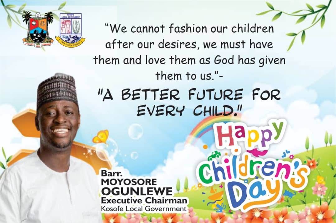 Ogunlewe Extols Kosofe Children on International Children’s Day Celebration