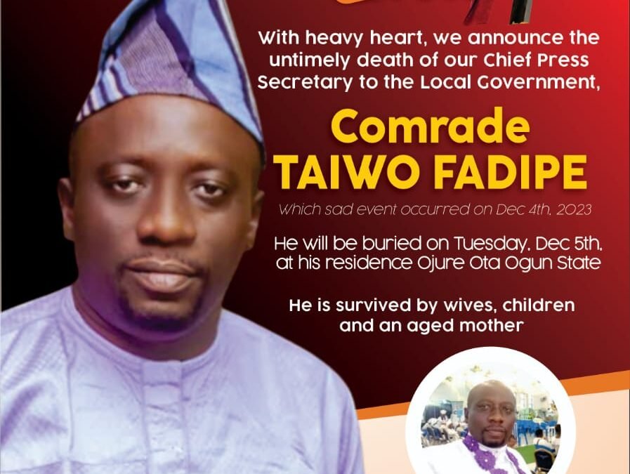 Kosofe LG CPS, Taiwo Fadipe Passes On